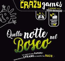 Crazy Game Quella notte nel Bosco 80717